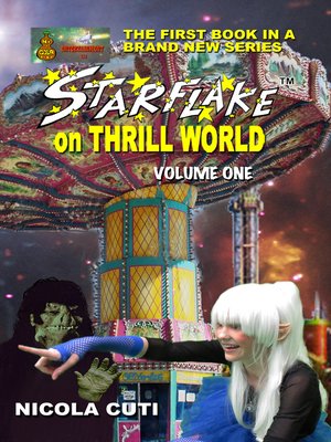 cover image of Starflake on Thrill World Volume 1